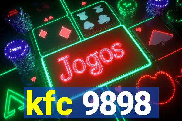 kfc 9898